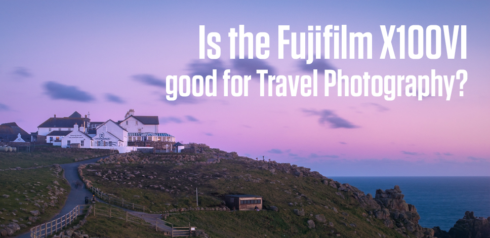 Is the Fujifilm X100VI good for Travel Photography?