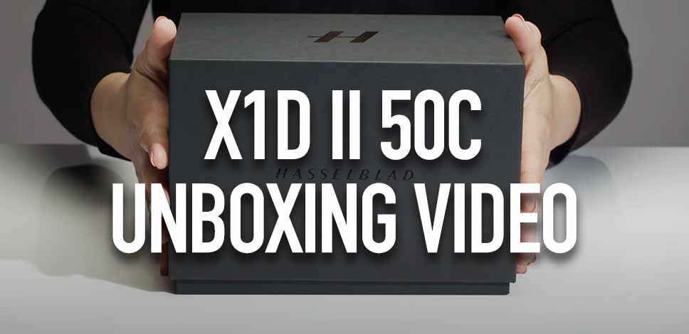 Hasselblad X1D II 50C Unboxing