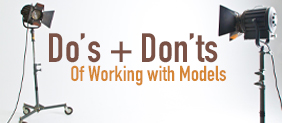 Working with Models: Do's and Don'ts