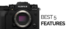 Our Best Five Features of the Fujifilm X-T4