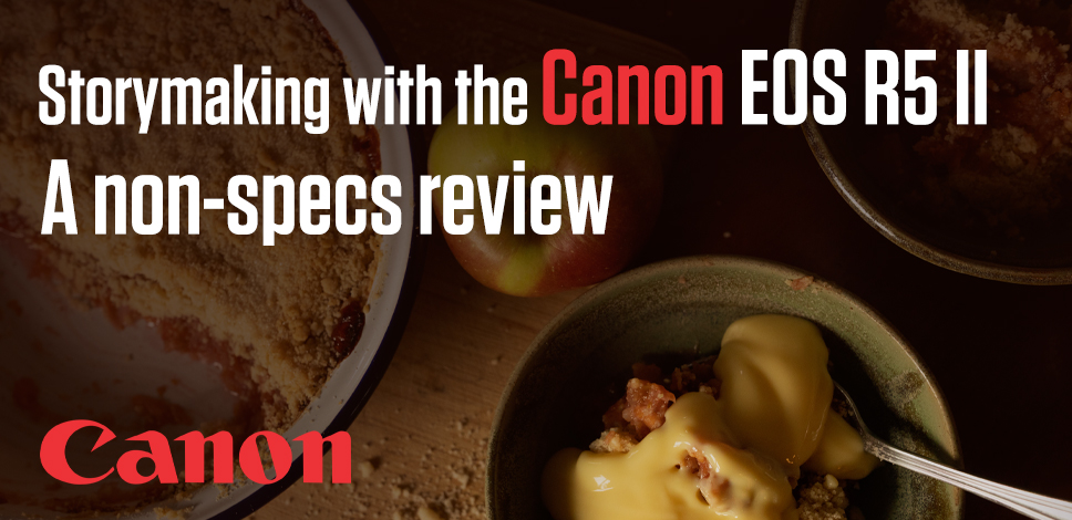 Storymaking with the Canon EOS R5 II – A non-specs review
