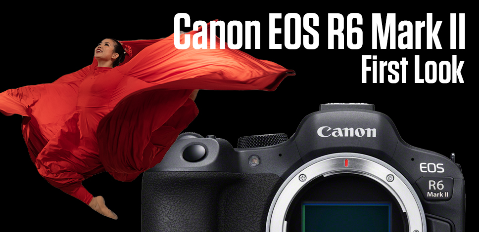 Canon EOS R6 MArk II First Look