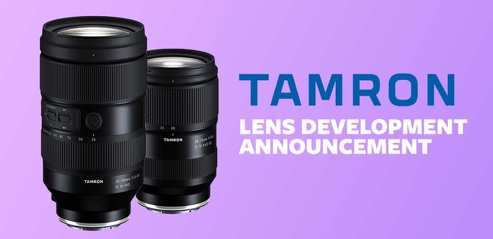 New Tamron 35-150mm F/2-2.8 Di III VXD Lens Development Announcement
