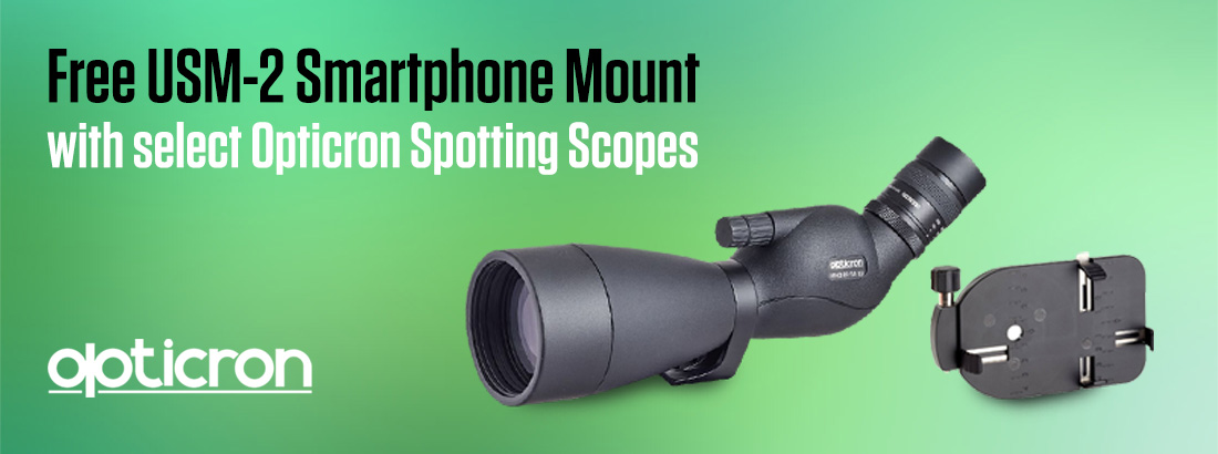 Free USM-2 Smartphone Mount with select Opticron Spotting Scopes