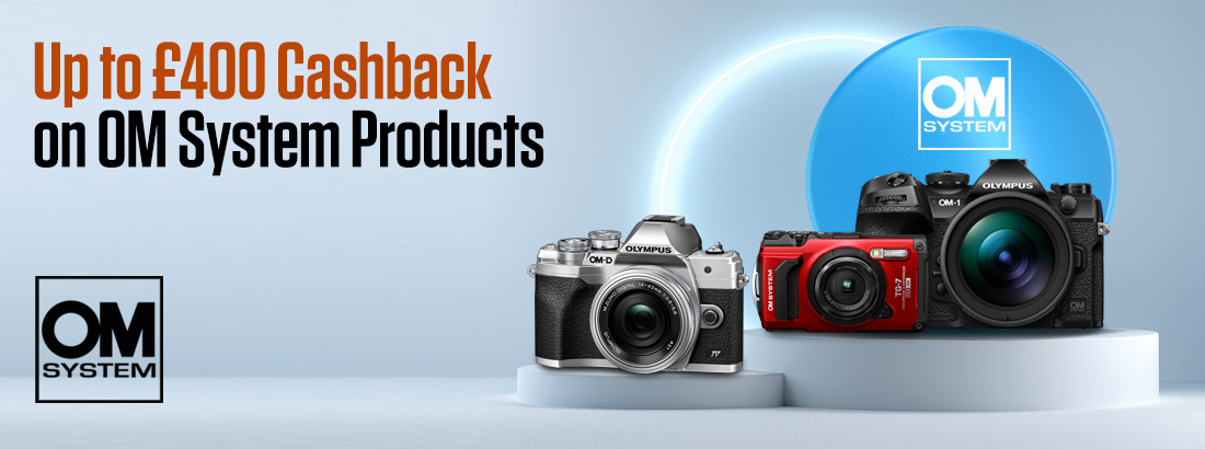 Up to £400 Cashback on select OM System