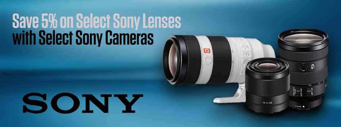 Save 5% on Select Sony Lenses with Select Sony Cameras