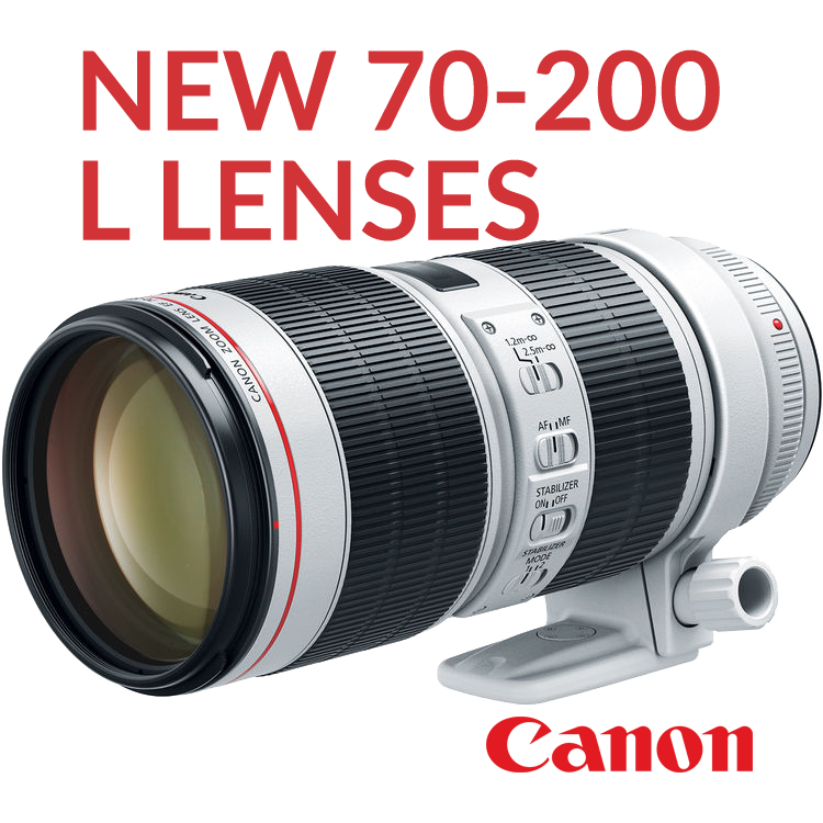 Canon Release NEW 70-200mm f4L and f2.8L lenses