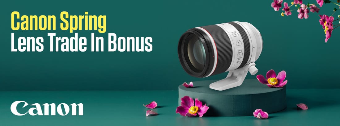 Canon Spring Lens Trade In Bonus
